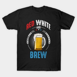 Red White And Brew T-Shirt